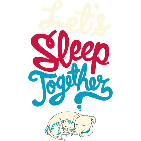 Let`s leep togethe - давай спать вместе